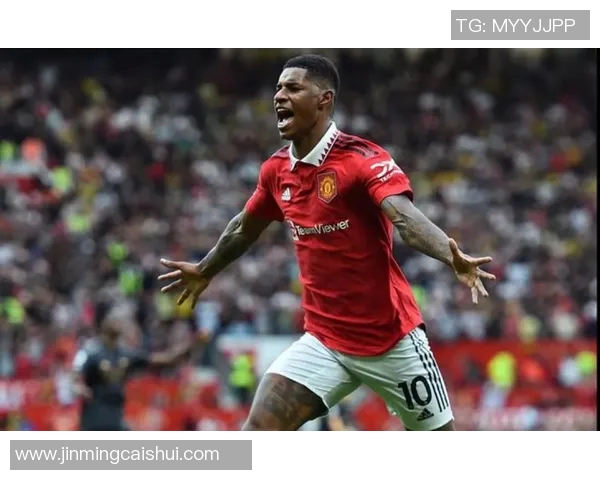 拉什福德的崛起之路：从青训小将到英超顶级前锋的传奇旅程