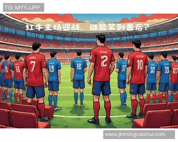 红牛战沃尔夫斯堡激战即将上演谁能笑到最后成就辉煌之夜 红牛战沃尔夫斯堡激战即将上演谁能笑到最后成就辉煌之夜