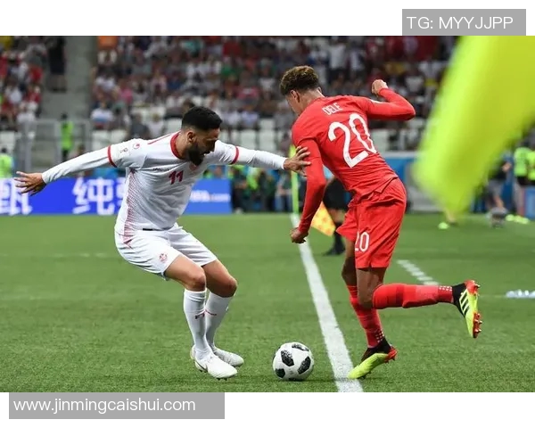 英格兰与突尼西亚精彩对决直播全程回顾与赛后分析