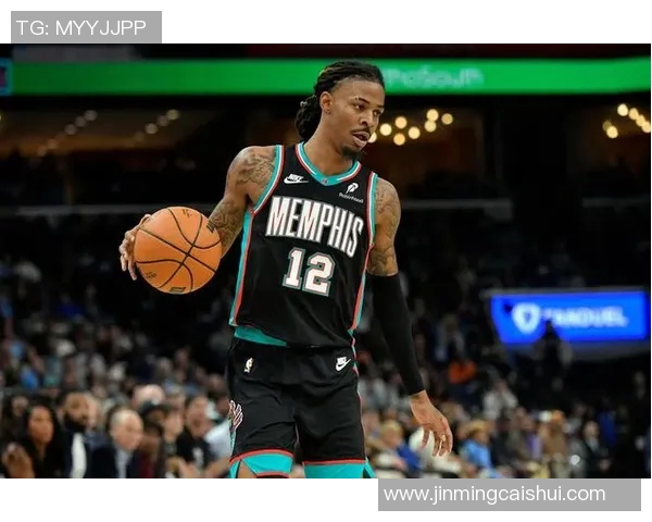 贾莫兰特的崛起之路：从天才少年到NBA超级明星的奋斗历程